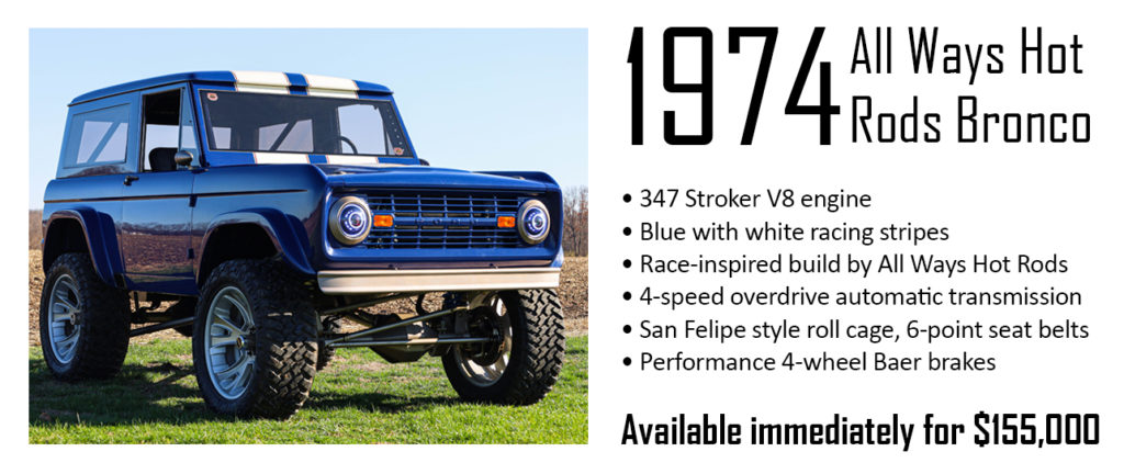 1974 all ways hot rods Pre-Owned custom Bronco.